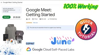 Google Meet: Getting Started || Work Meets Play: House Hunting #GSP467 #qwiklabs #arcade