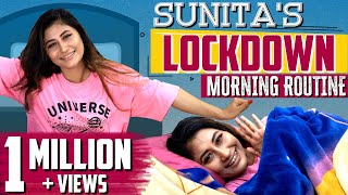 Sunita's Lockdown Morning Routine | Sunita Xpress