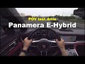 Porsche Panamera E Hybrid POV test drive