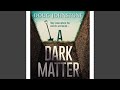 Chapter 38.8 & Chapter 39.1 - A Dark Matter