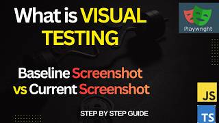 Visual Testing in Playwright | Everything You Need to Know in One Complete Video