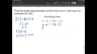 Linear approximation (tangent line approximation) with natural log function calculus