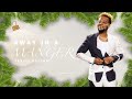 Away in a Manger | Pastor Travis Greene | Forward City Church