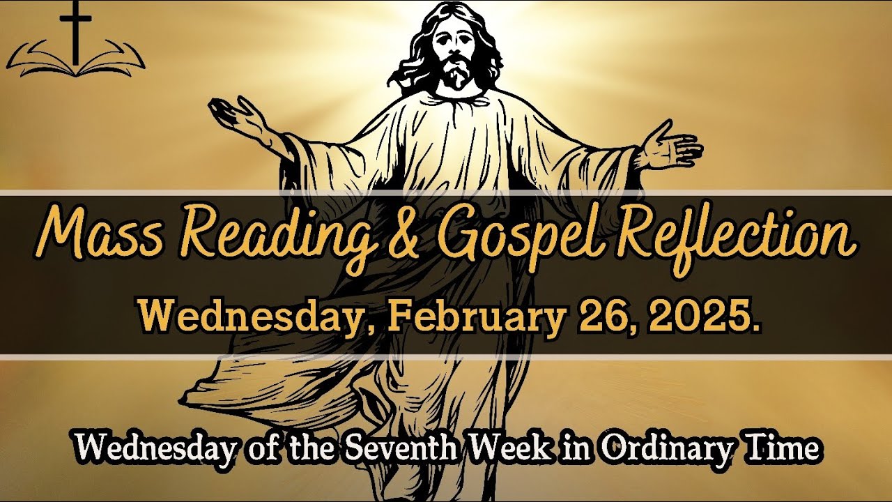 Today S Catholic Mass Readings And Gospel Reflection Wednesday