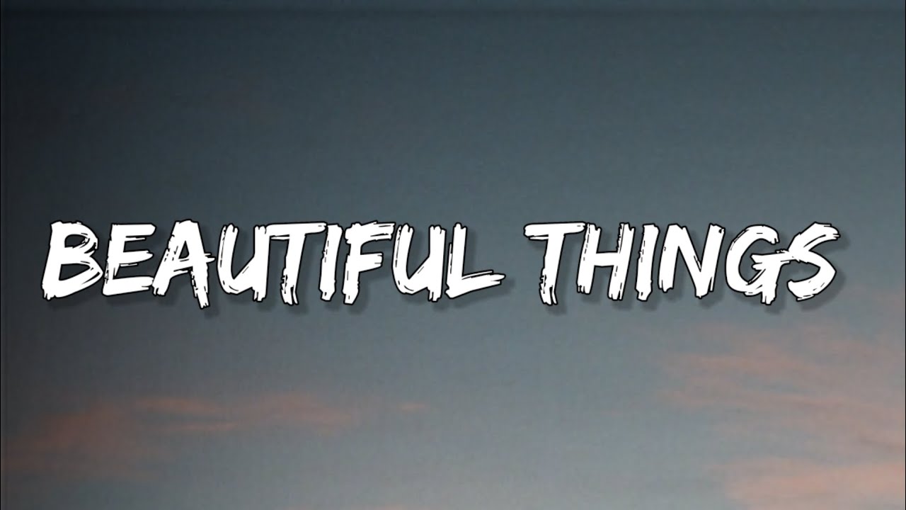 Benson Boone - Beautiful Things (Lyrics) - YouTube