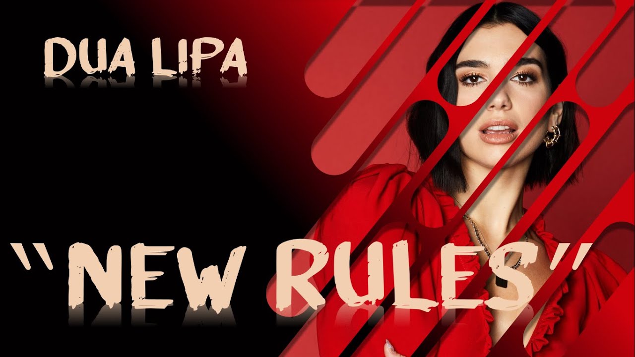 Dua Lipa - New Rules (Lyrics) - YouTube