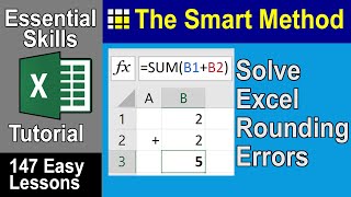 4-3: Solve Excel Rounding Errors with the ROUND function.