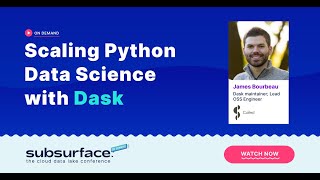 Learn How to Scale Python Data Science with Dask