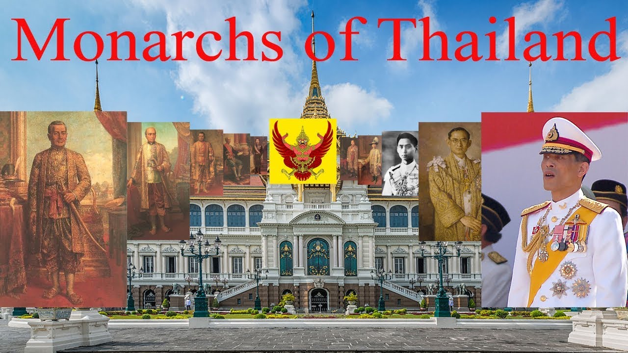 Monarchs Of Thailand - YouTube