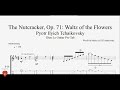 Pyotr Ilyich Tchaikovsky - The Nutcracker, Op. 71 Waltz of the Flowers - Guitar Lesson Tabs