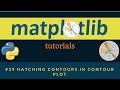 Matplotlib Plotting Tutorials : 039 : Hatching Contours in Contour Plot