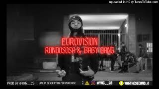 [free] EuroVisionPT2 | RondoSosa X BabyGang X Marin X Sava X Freeze Corleone X Central cee #drill