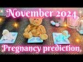 🤰NOVEMBER 2024 PREGNANCY PREDICTION | PICK-A-CARD|PSYCHIC READING🤰VERY ACCURATE 👶