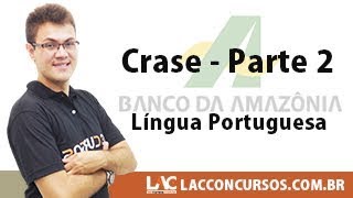 BASA 2018 – Língua Portuguesa - Crase - Parte 2