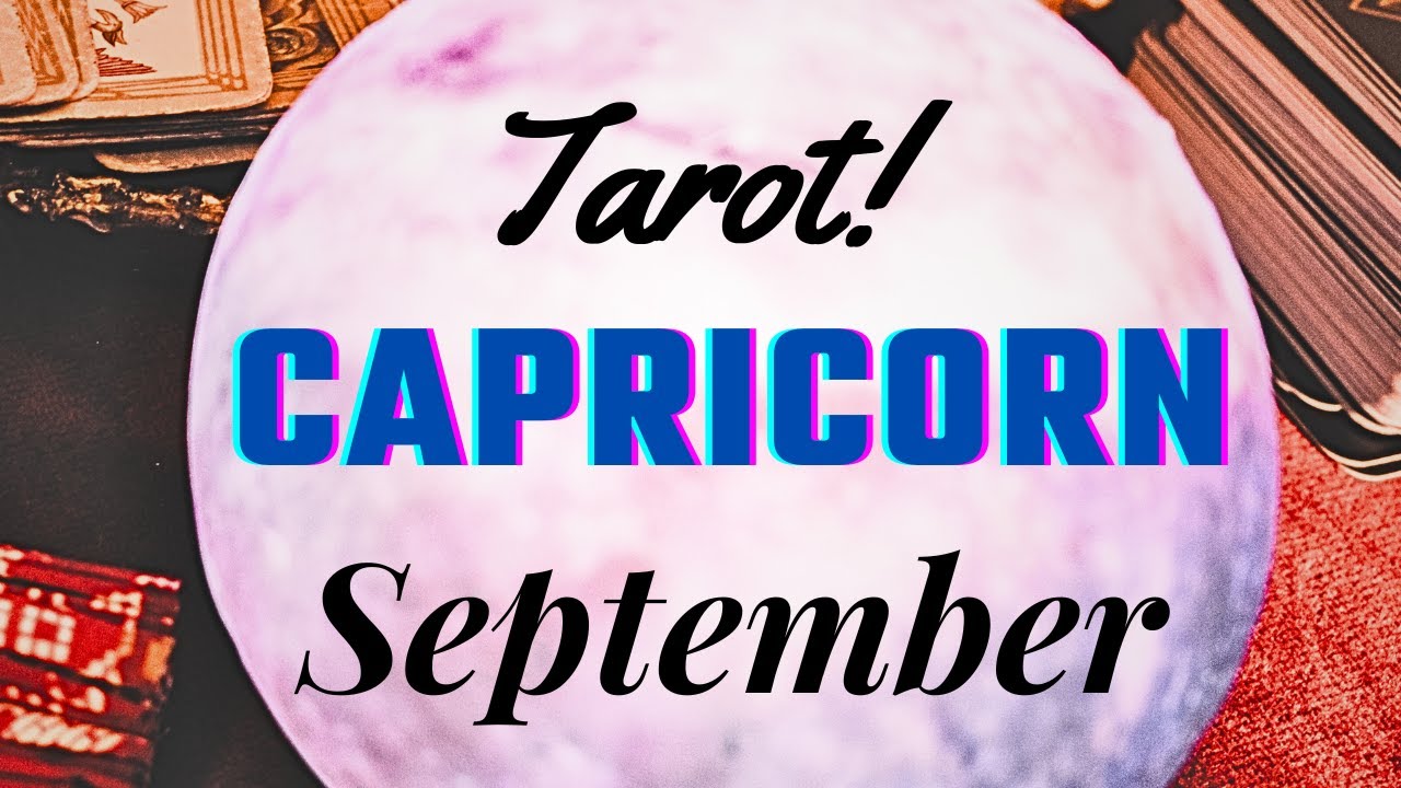 Capricorn September 2023; It's Like Victory, Around The Corner 🏆 ...