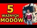5 WAŻNYCH MODYFIKACJI KTÓRE MUSISZ MIEĆ DO ETS2 5 WAŻNYCH MODYFIKACJI KTÓRE MUSISZ MIEĆ DO ETS2