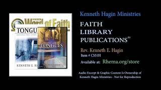 TONGUES: Their Scriptural Purpose  Pt.1  |  Rev. Kenneth E. Hagin | *(Copyrighted)
