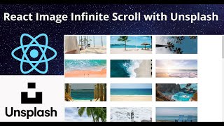 Implement Infinite Scroll in React JS with Unsplash API