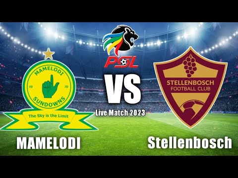 Stellenbosch Vs Mamelodi Sundowns Live Match Today -PSL 2023 - YouTube