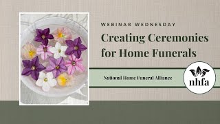 Creating Ceremonies for Home Vigils, Funerals, and Memorials