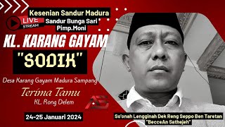 LIVE STREAMING /// OTOK-OTOK & SANDUR KESINIAN MADURA  KL. KARANG GAYAM / SODIK