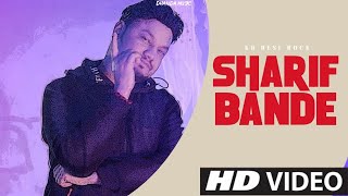 Sharif Bande : KD (Official Video) New Haryanvi Song 2022 Sharif Bande