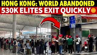 530K Hong Kong Elites Exit in 3 Years, Replaced by 4Mn Mainlanders, Turning It I