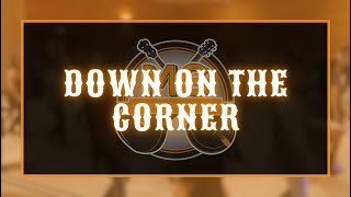 Down On The Corner Line Dance
