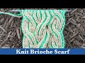 Knit Two-Colour Brioche Scarf | How to Knit Bi-Coloured Brioche Scarf || Brioche Knitting