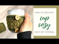 How to Crochet: CUP COZY || Easy Beginner Step by Step DIY Tutorial + Free Coffee Sleeve Pattern