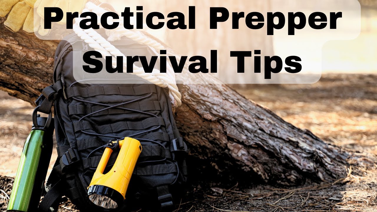 Practical Prepper Survival Tips (Be Ready For The Collapse) – Survival ...