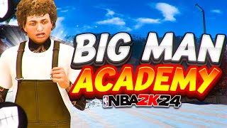 BIG MAN ACADEMY | SECRETS TO BECOMING A BETTER BIG MAN ON NBA 2K24!