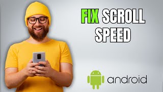 Adjust Mouse & Trackpad Scroll Speed on Android & Samsung (2026 Guide)