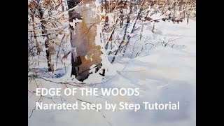 Transparent Watercolor Narrated Tutorial, Edge of the Woods