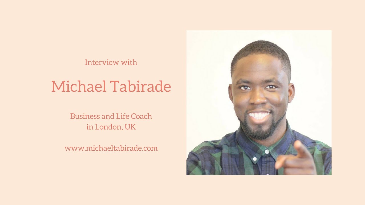 Interview With Michael Tabirade Youtube