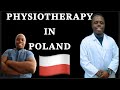 HOW TO STUDY PHYSIOTHERAPY IN POLAND | Tuition Fee + Job Prospect