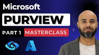Microsoft Purview Masterclass for Beginners