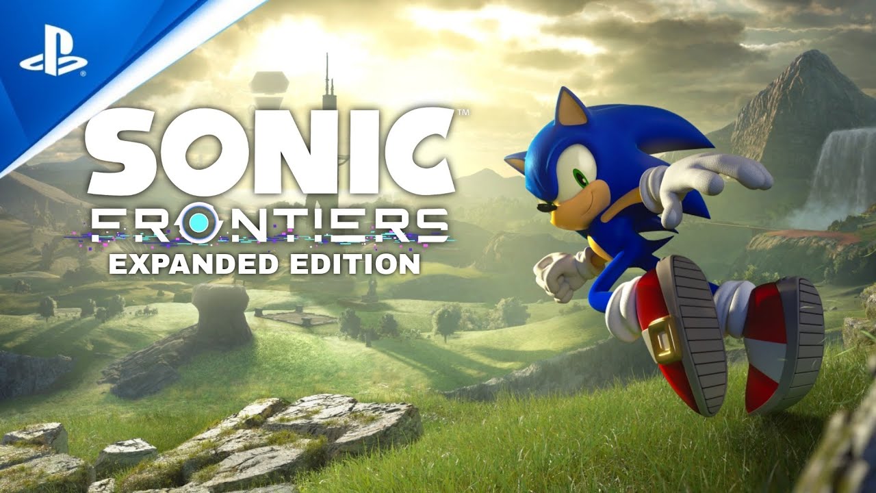 Sonic Frontiers Expanded Edition - Official Trailer | PS5 And PS4 Games ...