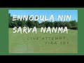 Ennodulla nin Sarva /Traditional song/Live cover Tina Joy