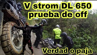 V strom DL650 prueba en off // Nueva sección verdad o paja @AceroShopp @olartebiker