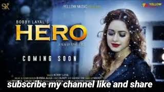 Hero   New Punjabi Song   Bobby Layal   Bhinda Aujla   Latest Songs 2017   YouTube