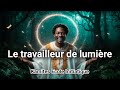 Le travailleur de lumière