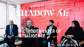 Shadow AI: The Hidden Layer of Intelligence | AI House Davos 2026