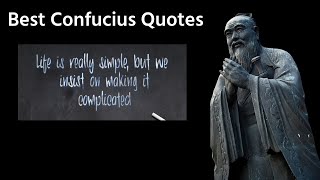 Best Confucius Quotes||Confucius quotes about life to inspire you||Confucius says@quotes about life