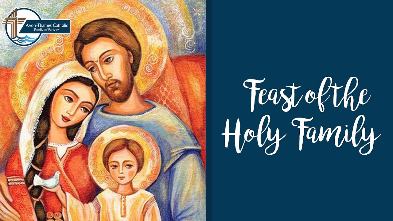 Feast Of The Holy Family Of Jesus, Mary And Joseph - YouTube