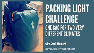 Packing: One Bag for Two Extreme Climates