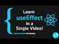 Learn useEffect in a Single Video. React Hooks Tutorial!