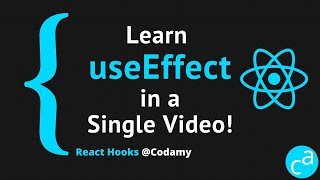 Learn useEffect in a Single Video. React Hooks Tutorial!