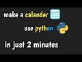 Build a Calendar in Python in 2 Minutes 🗓️🔥