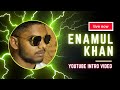 Enamul Khan Youtube Intro